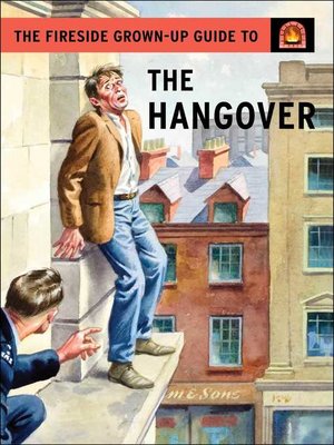 cover image of The Fireside Grown-Up Guide to the Hangover